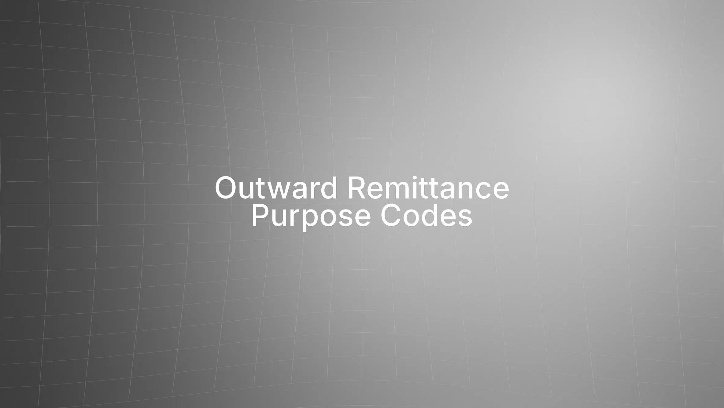 Purpose Codes for Outward Remittance: Complete RBI List